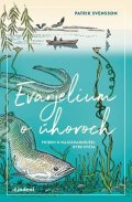 Patrik Svensson: Evanjelium o úhoroch