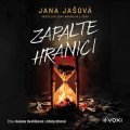 Jana Jašová: Zapalte hranici (audiokniha na CD)