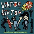 Michal Šanda: Viktor a Biktop