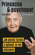 Klára Mandausová, Radkin Honzák: Princezna a psychopat