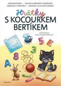 Renata Špačková: Hrátky s kocourkem Bertíkem