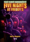 Scott Cawthon, Andrea Waggener: Five Nights at Freddy's: Velké filmové dobrodružství