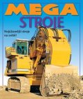 Kolektiv: Mega stroje
