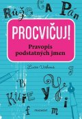 Lucie Víchová: Procvičuj - Pravopis podstatných jmen