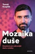 Tomáš Kvapilík: Mozaika duše