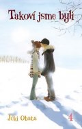 Júki Obata: Takoví jsme byli 4