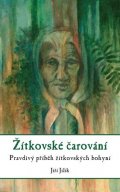 Jiří Jilík: Žítkovské čarování