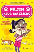 Serena Patelová: Pájin Klub mazlíčků: Pohroma na vodítku