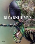 Jana Nerudová, Miroslav Ambroz, Procházka Jiří, kolektiv: Bizarní hmyz