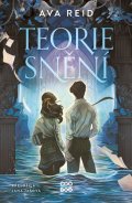 Ava Reid: Teorie snění