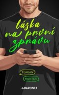 Teagan Hunter: Láska na první zprávu