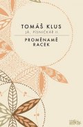 Tomáš Klus: Já, písničkář 2