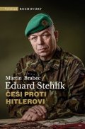 Eduard Stehlík, Martin Brabec: Češi proti Hitlerovi