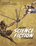 Xavier Dollo: Dějiny science fiction v komiksu