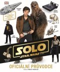Kolektiv: Star Wars - Han Solo Oficiální průvodce