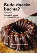 Kristýna Bubeníková: Bude dneska buchta?