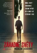 Magdalena Zachardová: Záhadné světy