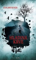 Eva Brykner: Hladina krve
