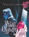 Rachel Smythe: Vášne Olympu: Kniha druhá