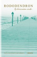 Pavla Pavlíčková Kovaříková: Rododendron