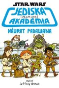 Jeffrey Brown: Star Wars - Jediská (džedajská) akadémia - Návrat Padawana