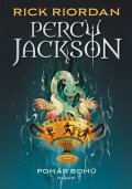 Rick Riordan: Percy Jackson - Pohár bohů
