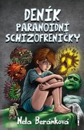 Nela Beránková: Deník paranoidní schizofreničky