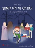 Tomáš Vejmola: Tomík opět na cestách