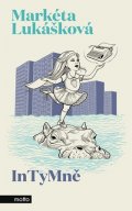 Markéta Lukášková: InTyMně