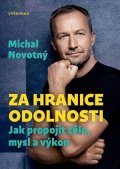 Michal Novotný: Za hranice odolnosti