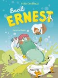 Soňa Dedíková Johanesová: Bacil Ernest