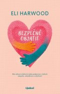 Eli Harwood: Bezpečné objatie