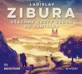 Ladislav Zibura: Všechny cesty vedou do Santiaga (audiokniha)