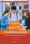Vladimíra Bušinová, Andrea Chatrná: Státní maturita z českého jazyka – cvičebnice k didaktickému testu pro SŠ