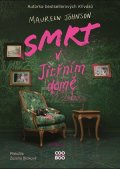 Maureen Johnson: Smrt v Jitřním domě