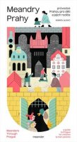Kolektiv: Meandry Prahy