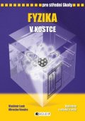 Vladimír Lank: Fyzika v kostce pro SŠ
