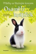 Jill Hucklesby: Příběhy se šťastným koncem - Osamělý králíček