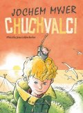 Jochem Myjer: Chuchvalci