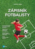 Stanislav Bejda: Zápisník fotbalisty