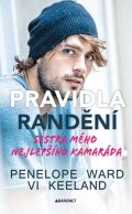 Penelope Ward: Pravidla randění - Sestra mého nejlepšího kamaráda
