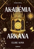 Elise Kova: Akadémia arkána