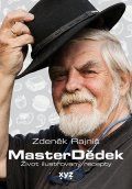 Zdeněk Rajniš: MasterDědek