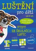 autora nemá: Luštění pro děti – vtipy ze školních lavic