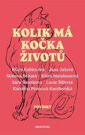 Lucie Šilhová, Jana Jašová, Simona Bohatá, Klára Mandausová,: Kolik má kočka životů
