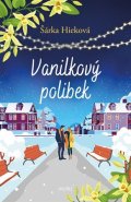 Šárka Hieková: Vanilkový polibek