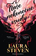 Laura Steven: Naše nekonečné osudy