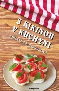 Kristýna Kolenčíková: S Kikinou v kuchyni