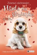 Sue Mongredien: Zvierací záchranári – Hľadá sa šteniatko