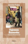 Jaroslav Foglar: Tajemná Řásnovka